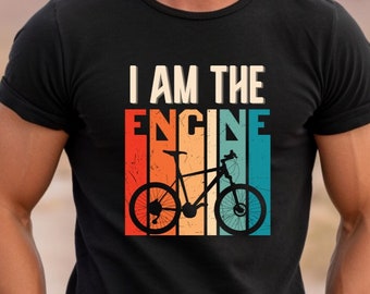 Funny 'I Am The Engine' Bike Shirt - Cycling Gift