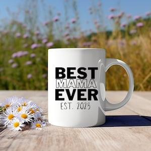 Best Mama Ever Mug, Custom Mom Mug, Mom Gift, Mothers Day Gift for Mom, Coffee Gift for Mom, Christmas Gift for Mother, Mom Birthday Gift