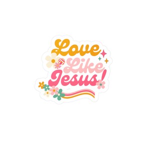 Love like Jesus sticker