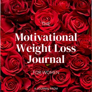 Monthly Motivational Weight Loss Journal for Women