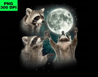 3 Racoons howling at the Moon PNG, Funny Raccoon Meme PNG, Sublimation Design PNG, Instant Download