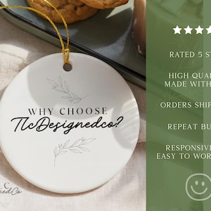 May include: A white ceramic ornament with a gold string, featuring the text "WHY CHOOSE TlcDesignedco?" and a leaf design. The image also includes text stating "RATED 5 STARS" and "HIGH QUALITY MADE WITH LOVE".