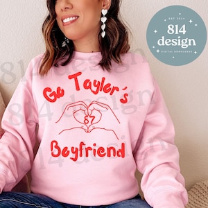 Go Taylor&#39;s Boyfriend 87 PNG, Kelce jpg, Kansas City Football SVG, KC Red Kingdom Game Day, Valentine&#39;s Day, For vinyl, sublimation, dtf