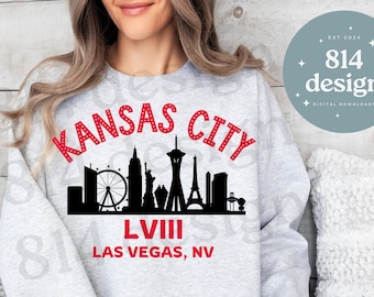 Kansas City Vegas Bound LVIII 2024 Skyline png, KC Football World Championship, Kelce jpg, Red Kingdom Big Game Day, sublimation, dtf