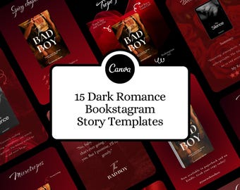 May include: A collection of 15 dark romance Bookstagram story templates. The templates feature book covers with titles like "Bad Boy" and "The Silence" on a deep red background. The Canva logo is prominently displayed.