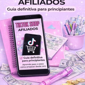 Könnte beinhalten: Werbebild mit dem Text "TIKTOK SHOP AFILIADOS" in Pink. Ein Smartphone zeigt denselben Text und ein Einkaufswagen-Symbol. Das Bild enthält ein rosa Notizbuch, Stifte, Geld und einen rosa Stift.
