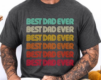 Funny Dad Shirt, Best Dad Ever Shirt, New Dad Gift