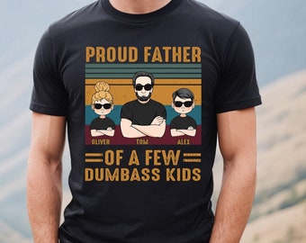 Custom "Proud Father" Shirt, Personalized Kids Names, Funny Dad Gift