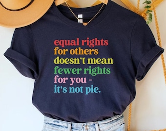 LGBTQ Pride Shirt, Equal Rights Tee, Human Rights T-Shirt