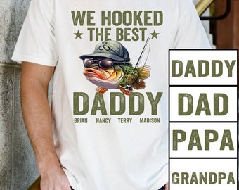 We Hooked The Best Daddy Funny Fishing Life Shirt, Fishing Dad Shirt, Fisherman Grandpa Papa, The Rodfather Shirt, Father's Day Gift For Dad