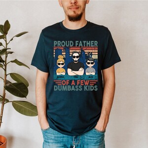 Funny Dad Shirt, Proud Father of Dumbass Kids, Fathers Day Gift image 2