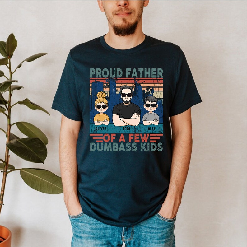 Funny Dad Shirt, Proud Father of Dumbass Kids, Fathers Day Gift image 2