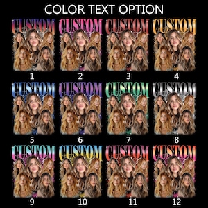 May include: A black background displays twelve custom photo designs. Each design features a group of women with long hair, with the word "CUSTOM" above. The text "COLOR TEXT OPTION" is at the top. Each design has a different color scheme.