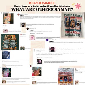 May include: A collage of customer reviews for various products. The reviews are displayed on a light pink background. Products include t-shirts with graphic designs, phone cases, and a sweatshirt. The text "PROUD FATHER OF A FEW DUMBASS KIDS" is visible on a white t-shirt.