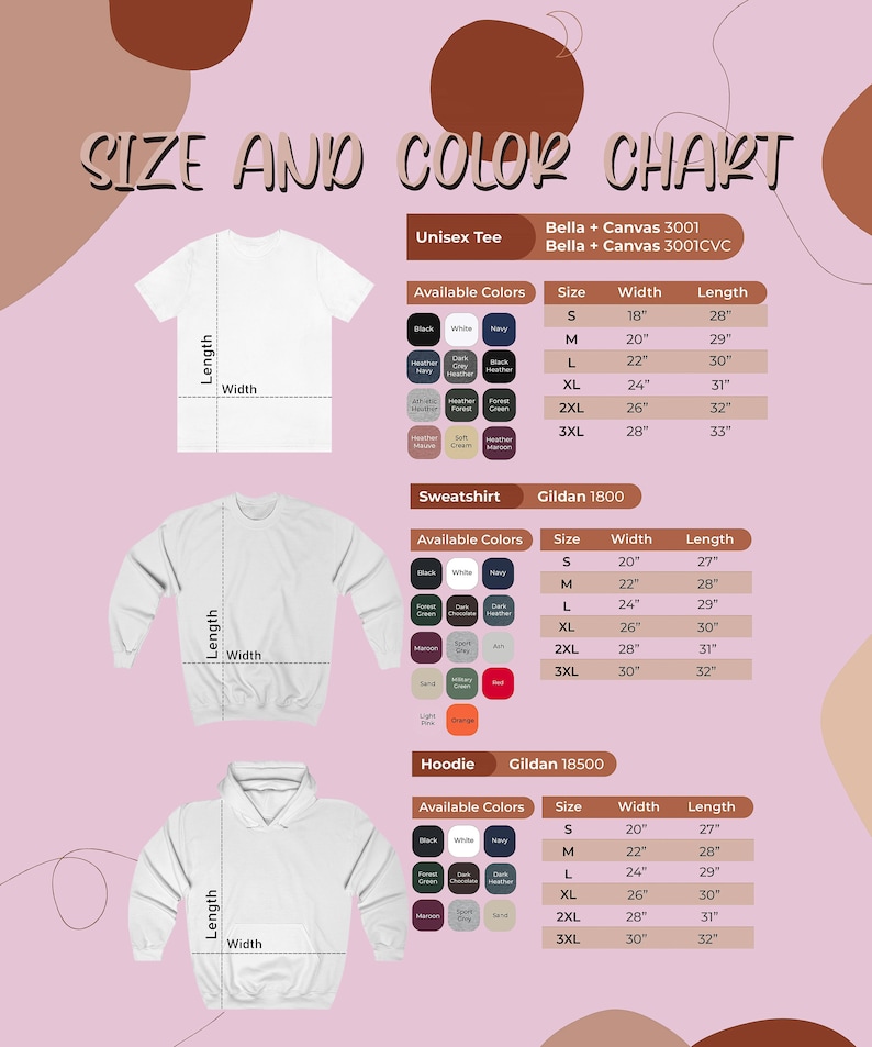 May include: Size and color chart for unisex t-shirts, sweatshirts, and hoodies. The chart shows the available colors, sizes, width, and length measurements in inches for each garment type.
