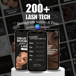 May include: A collage of images promoting lash technician services. The images feature a variety of designs, including a phone screen with a booking calendar, a woman with long eyelashes, and a quote about successful women. The text "200+ LASH TECH Instagram Stories & Posts" is displayed in large, bold letters.