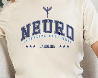 Camiseta personalizada de enfermera de UCI neurológica, Unidad de Cuidados Intensivos Neurológicos, Técnico de UCI Neurológico, Camiseta de cuello redondo de UCI Neurológica, Regalo para enfermera de neurología, Camiseta de UCI Neurológica, Z209