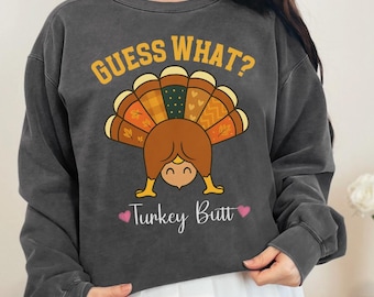 Guess What Truthahn Hintern Sweatshirt, lustiges Thanksgiving-Shirt, süße Truthahn Grafik Rundhalsausschnitt, Friendsgiving Familie Passendes Herbst T-Shirt, C548