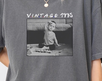 Personalisiertes 30.Geburtstags Shirt, Benutzerdefiniertes Foto Jahr 1995 Komfort Farben Shirt, Benutzerdefiniertes Bild 1995 Geburtstagsgeschenk, 30.Geburtstagsgeschenk, X369