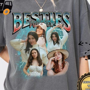 Custom Bootleg Besties Forever Shirt, Comfort Colors Besties Forever Photos Shirt, Vintage Graphic 90s Bootleg Shirt, Custom Design Tee X265
