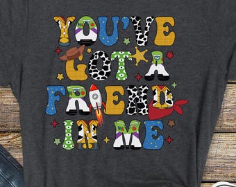 Koszulka Youve Got A Friend In Me, Koszulka Toy Story Characters, Koszulka Disney Toy Story, Koszulka Buzz Lightyear, Koszulka Disney Friendship, D009