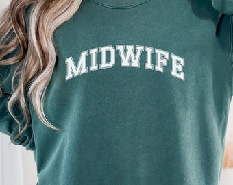 Moletom de parteira, gola redonda para enfermeira parteira, presente para parteira, trabalhadora de parto, pegando bebês, camiseta para estudante de obstetrícia, parteira de parto domiciliar, C107