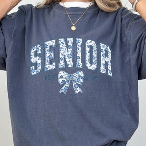 Senior 2025 Shirt, Class of 2025 Graduation Shirt, Floral Senior Bow Shirt, High School Gift, Trendy Grad Shirt, College Senior Shirt, X051