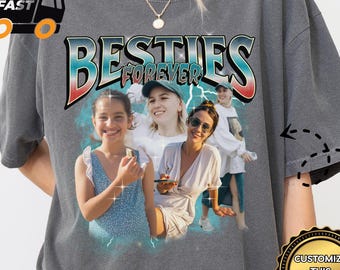 Comfort Colors Custom 90s Vintage Besties Bootleg Shirt, Custom Your Own Bootleg Idea Shirt, Best Friend Birthday, Bachelorette Gift, X211