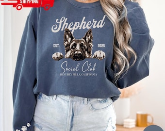 German Shepherd Social Club Sweatshirt, German Shepherd Sweatshirt, Custom Shepherd Gifts, German Shepherd Mom, Dog Dad Shirt, C354