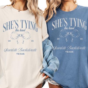 She&#39;s Tying The Knot Bachelorette Shirt, Personalized Bow Bridal Party Shirt, Bow Themed Bridal Shower Outfit, Girly Bachelorette Idea, X379