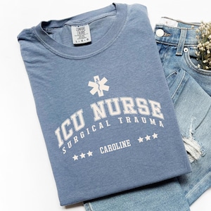 Personalized ICU Nurse Shirt, Custom Surgical Trauma Nurse T-Shirt, Trauma Nurse Gift, Nurse Appreciation Gift, Trauma ICU Nurse Tees, X188