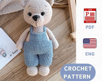 CROCHET BEAR PATTERN Amigurumi cute bear pattern Crochet tutorial Teddy bear in overalls crochet pattern
