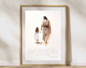 Jeremiah 29:11 Wall Print Christian Nursery Print Kids Room Bible verse Art Printable Jesus Walking With A Girl Print INSTANT DOWNLOAD