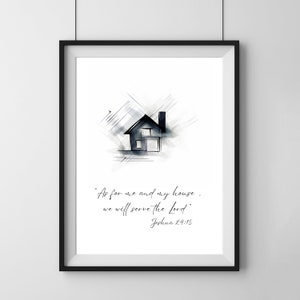 As For Me and My House We Will Serve the Lord print Joshua 24 Housewarming Gift For Christian House Art Instant Download Joshua 24:15