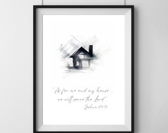 As For Me and My House We Will Serve the Lord print Joshua 24 Housewarming Gift For Christian House Art Instant Download Joshua 24:15