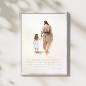 May include: A watercolor painting of a man and a young girl walking hand-in-hand. The man is wearing a long robe and the girl is wearing a white dress. The text "FOR I KNOW THE PLANS I HAVE FOR YOU," DECLARES THE LORD, "PLANS TO PROSPER YOU AND NOT TO HARM YOU, PLANS TO GIVE YOU HOPE AND A FUTURE, JEREMIAH 29:11" is written below the image.