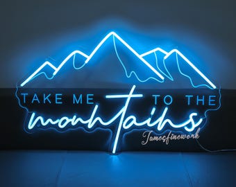Take Me To The Mountains Neon Sign, Campsite Decor, Motorhome Adventure Decor,Christmas Home Decor, Wedding Wall Art, Mountain Lover Gift