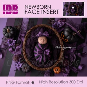 May include: A newborn baby swaddled in black and purple fabric, wearing a witch hat with a bow, nestled in a woven basket. The scene is decorated with pumpkins, flowers, and ribbons in shades of purple and orange. The text "NEWBORN FACE INSERT" is visible.