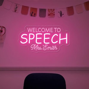 Custom Welcome to Speech,Speech Therapy Door Neon Sign,Speech Therapist Gift,Custom Teacher Name Sign,Speech Room Classroom Wall Decor
