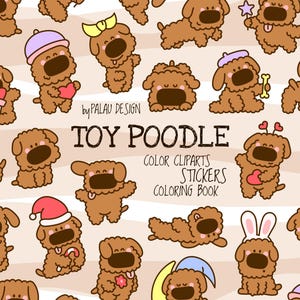 Cute Kawaii Toy Poodle Clipart Bundle Cartoon Dog Characters Stickers Coloring Pages Digital Download for Kids and Crafts