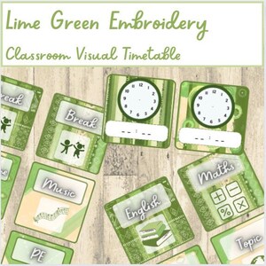 May include: Lime green classroom visual timetable cards with various subjects and times. The cards feature a lime green embroidered design with subjects like Music, English, and Maths. Each card has a white space for time. The text "Lime Green Embroidery" and "Classroom Visual Timetable" are at the top.