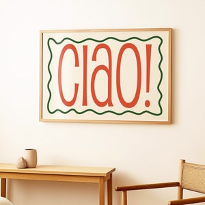 Ciao Print, Retro Italian Print, Trendy Bold Typography Wall Art, Aesthetic Cute Apartment Home Decor, Maximalist Wall Art, Gallery Wall Art