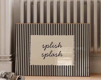 Splish Splash Retro Quote Print, Funny Bathroom Wall Art, Toilet Humor Decor, Minimalist Striped Typography Wall Art, Digital Download