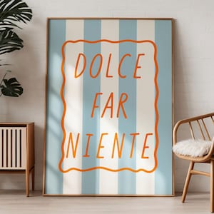 Retro Italian Quote Print, Dolce Far Niente, Trendy Pastel Blue and Orange Poster, Aesthetic Preppy Wall Art, Cute Dorm Apartment Decor