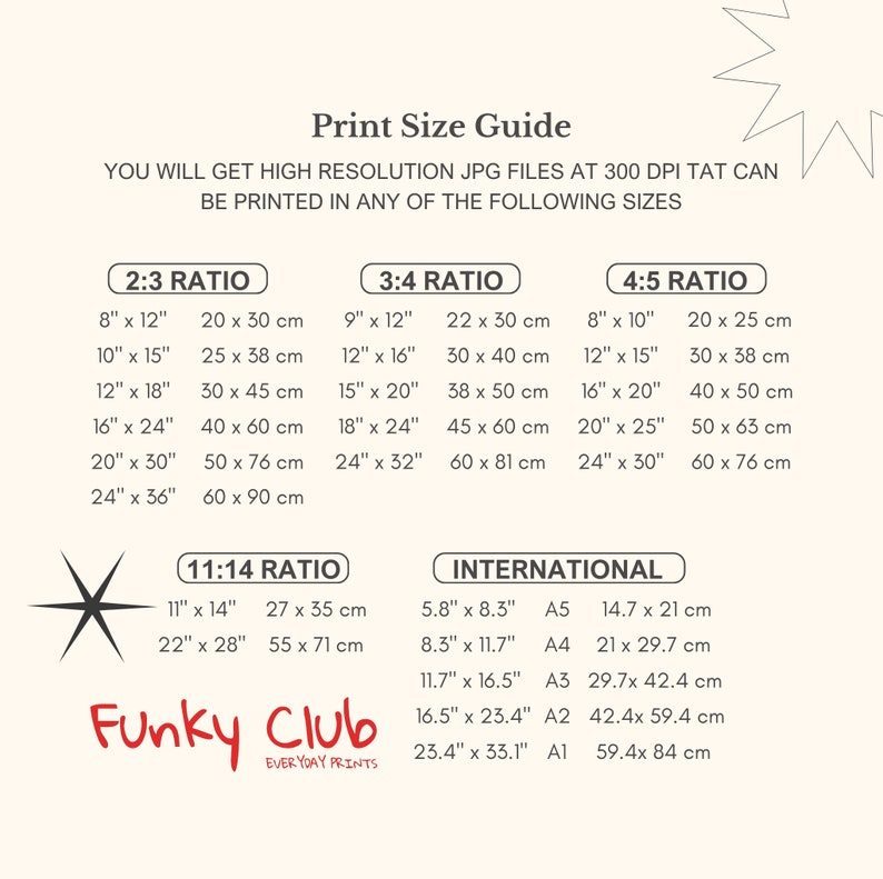 May include: Print size guide for digital files.  The guide shows different aspect ratios and corresponding sizes in inches and centimeters.  The guide also includes international paper sizes in inches and centimeters.