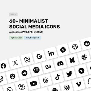 60+ Minimalist Social Media Icons · Ultra High Resolution · Fully Transparent · PNG, EPS and SVG Files · Instant Download