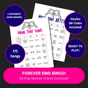 Peut inclure: Une carte de bingo imprimable avec le titre "Forever Emo Bingo!" et le texte "Name That Song" dans un design noir et blanc. La carte présente une grille avec 25 cases, chacune contenant un titre de chanson ou un nom d'artiste lié au genre musical emo. La carte comprend également le texte "175 Songs" et "No Prep Needed - Instant Download!"