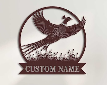 Custom Pheasant Metal Sign, Custom Pheasant Metal Wall Art, Pheasant Bird Sign, Hunting Sign, Home Decor, Hunter Gift