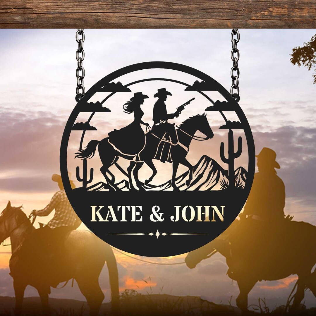 Cowboy Sign Posts Custom Cowboy Cowgirl Metal Sign, Personalized Cowboy & Cowgirl Name ...