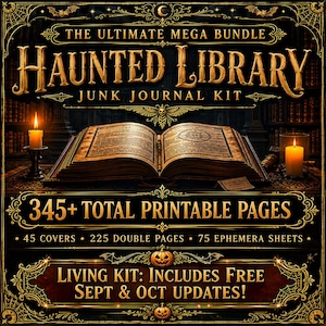 Può includere: Un kit per junk journal intitolato The Ultimate Mega Bundle Haunted Library. L'immagine mostra un libro aperto, due candele accese e testo che indica 345+ pagine stampabili, 45 copertine, 225 doppie pagine, 75 fogli di effimera e aggiornamenti.